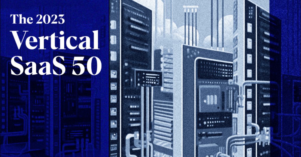 The 2023 Vertical SaaS 50